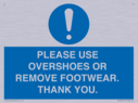 please-use-overshoes-or-remove-footwear-thank-you~